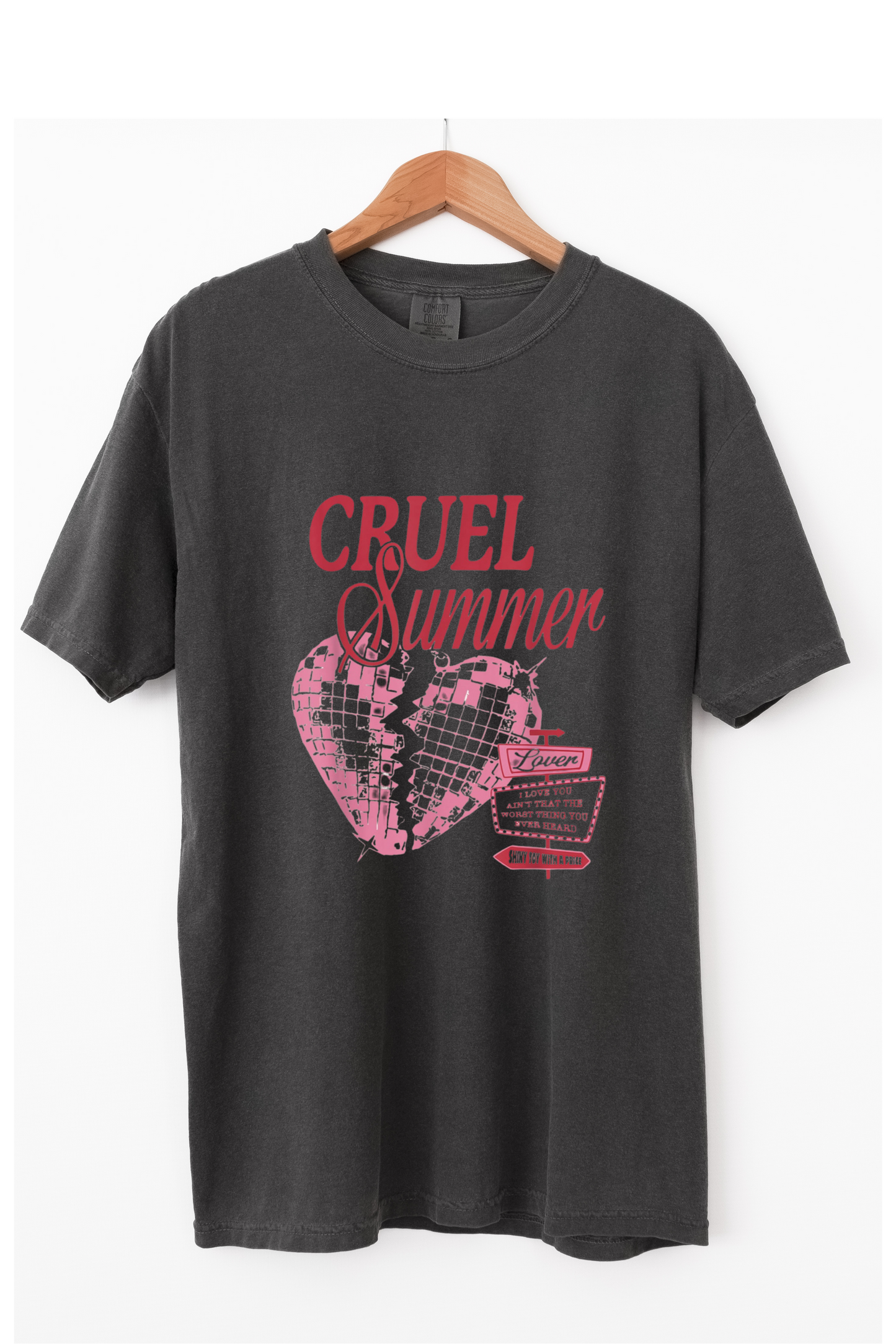 Cruel Summer |Comfort Tee